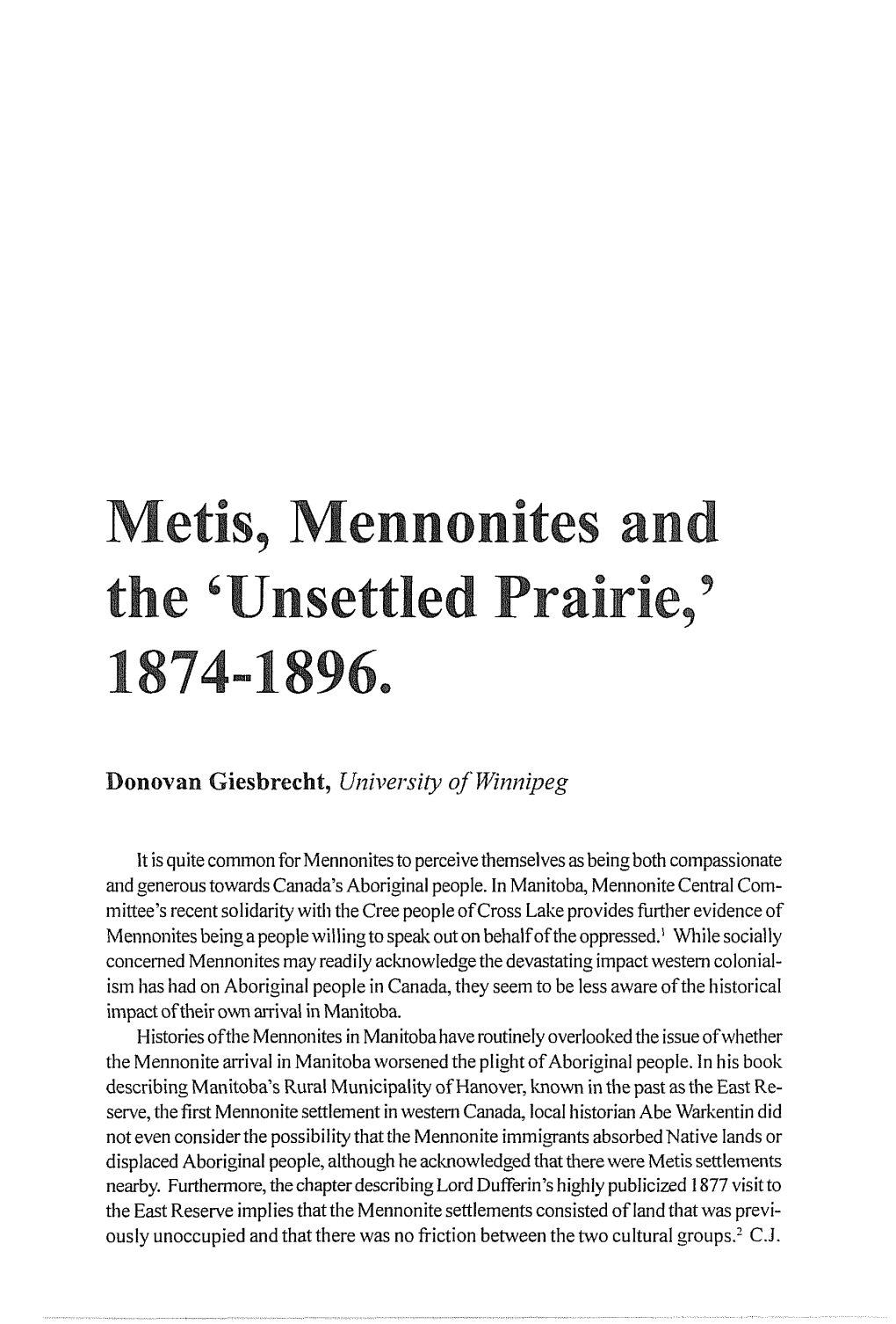 Metis, Mennonites and the 'Unsett Ed Prairie,' 1874-1896