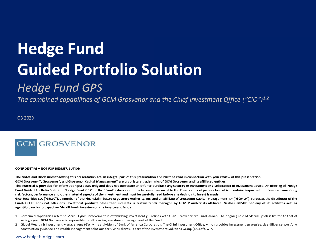 A Single Ticket Allocation to an Actively Managed Hedge Fund Portfolio Created by GCM Grosvenor, Aligned with CIO Guidance1,2