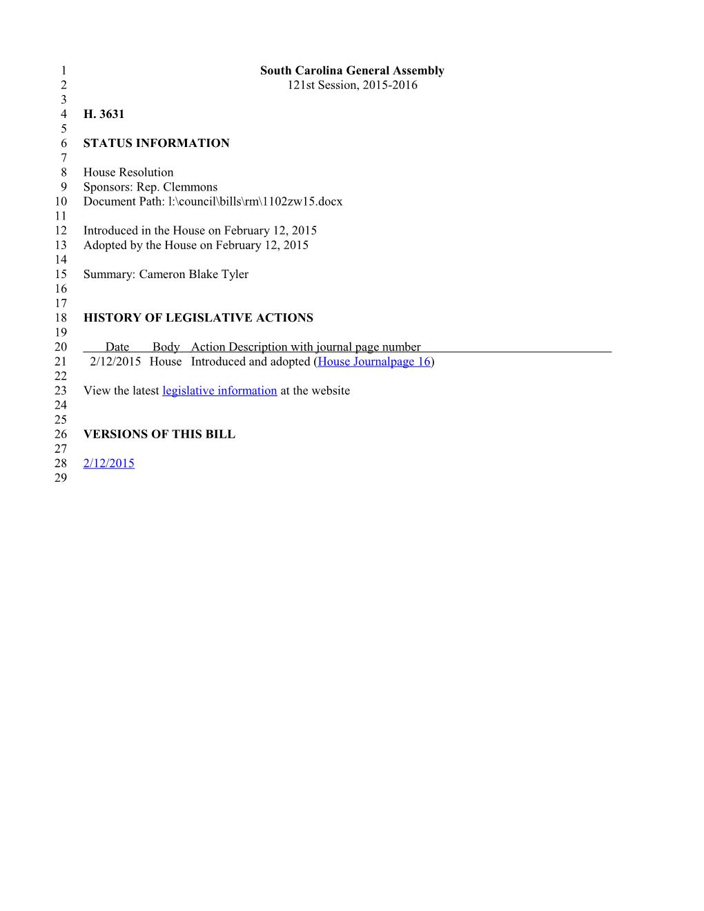 2015-2016 Bill 3631: Cameron Blake Tyler - South Carolina Legislature Online