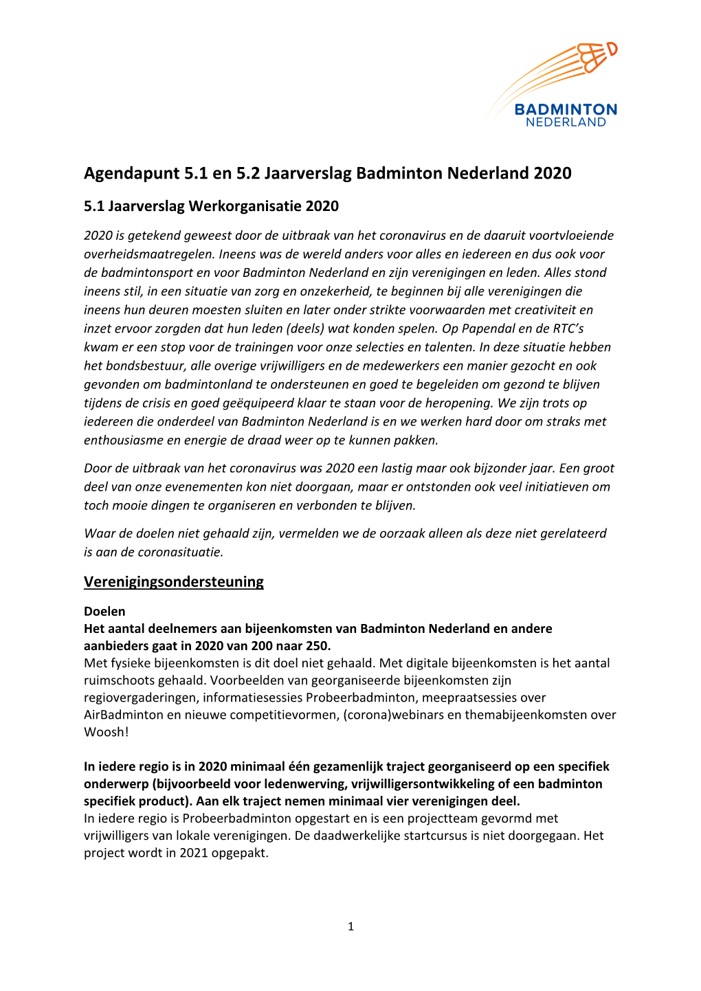 Agendapunt 5.1 En 5.2 Jaarverslag Badminton Nederland 2020