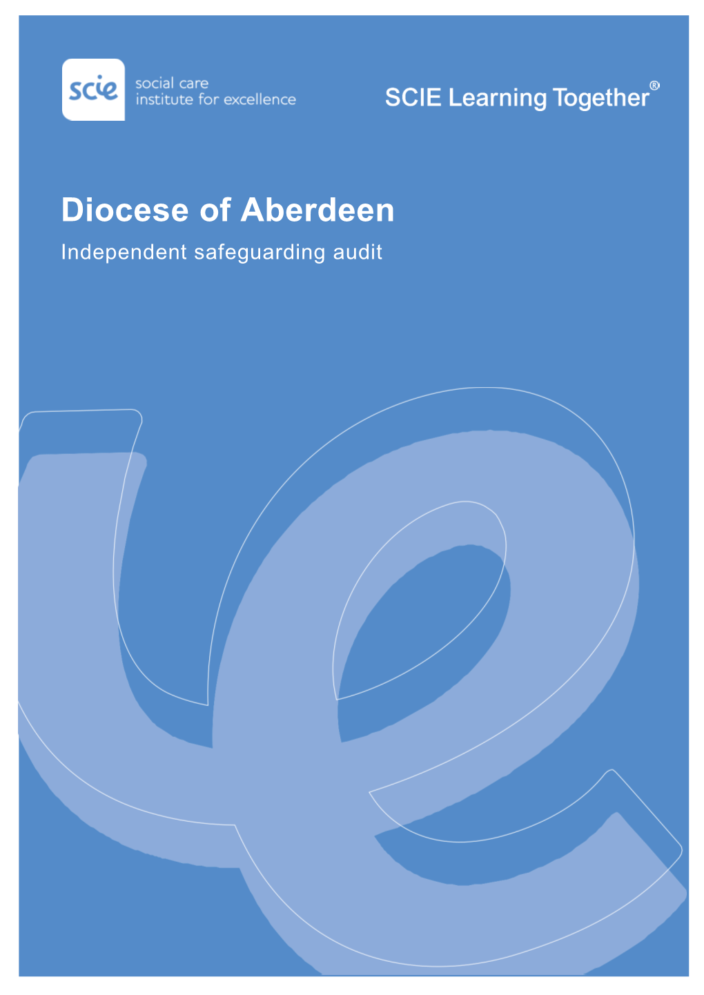 Diocese of Aberdeen Independent Safeguarding Audit