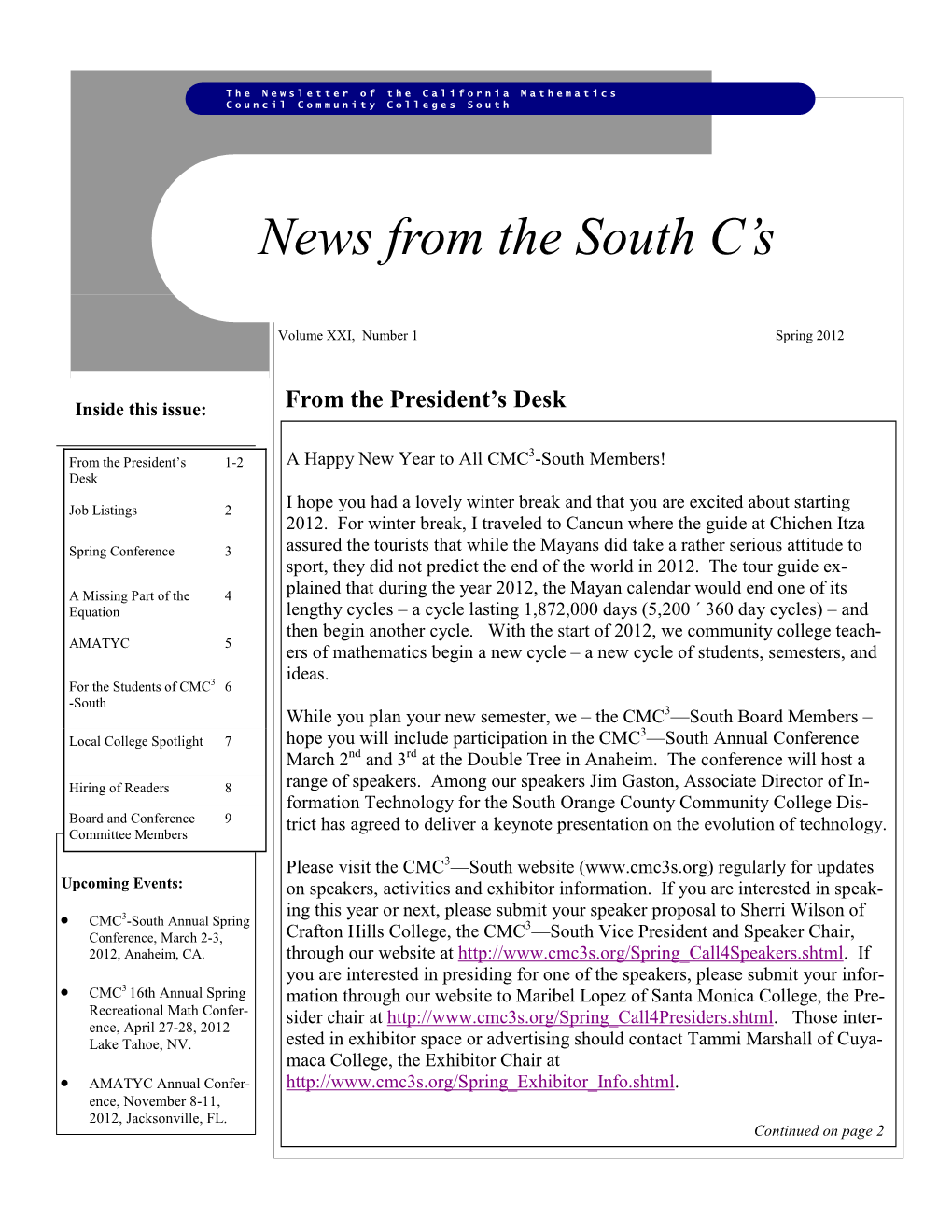 News from the South C’S