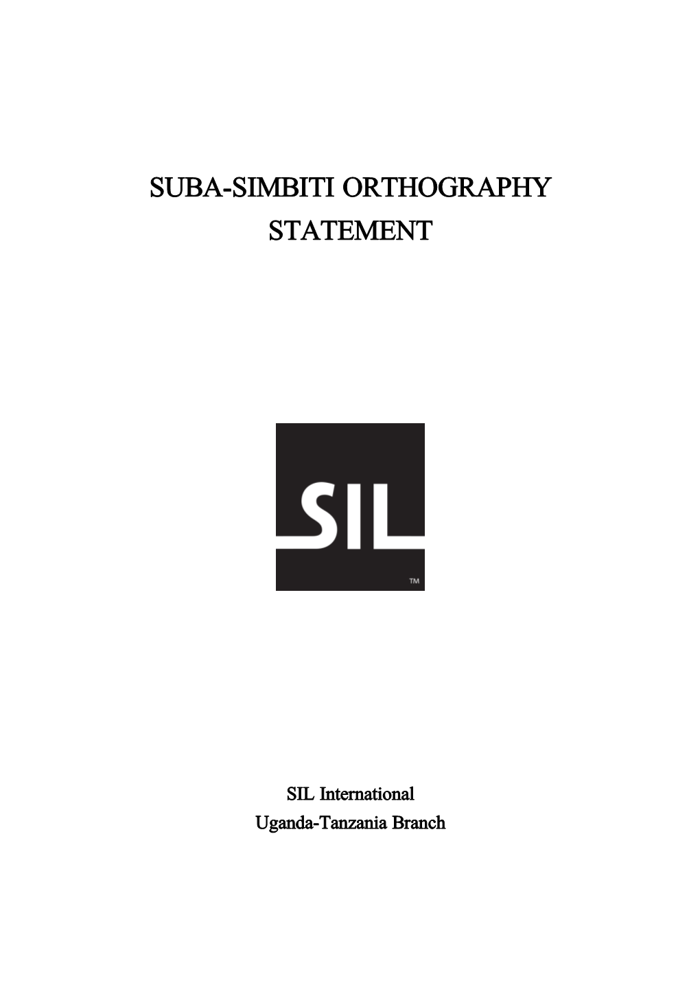 Suba‑Simbiti Orthography Statement