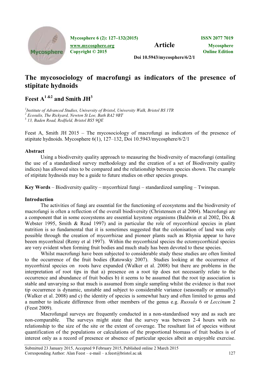 The Mycosociology of Macrofungi As Indicators of the Presence of Stipitate Hydnoids