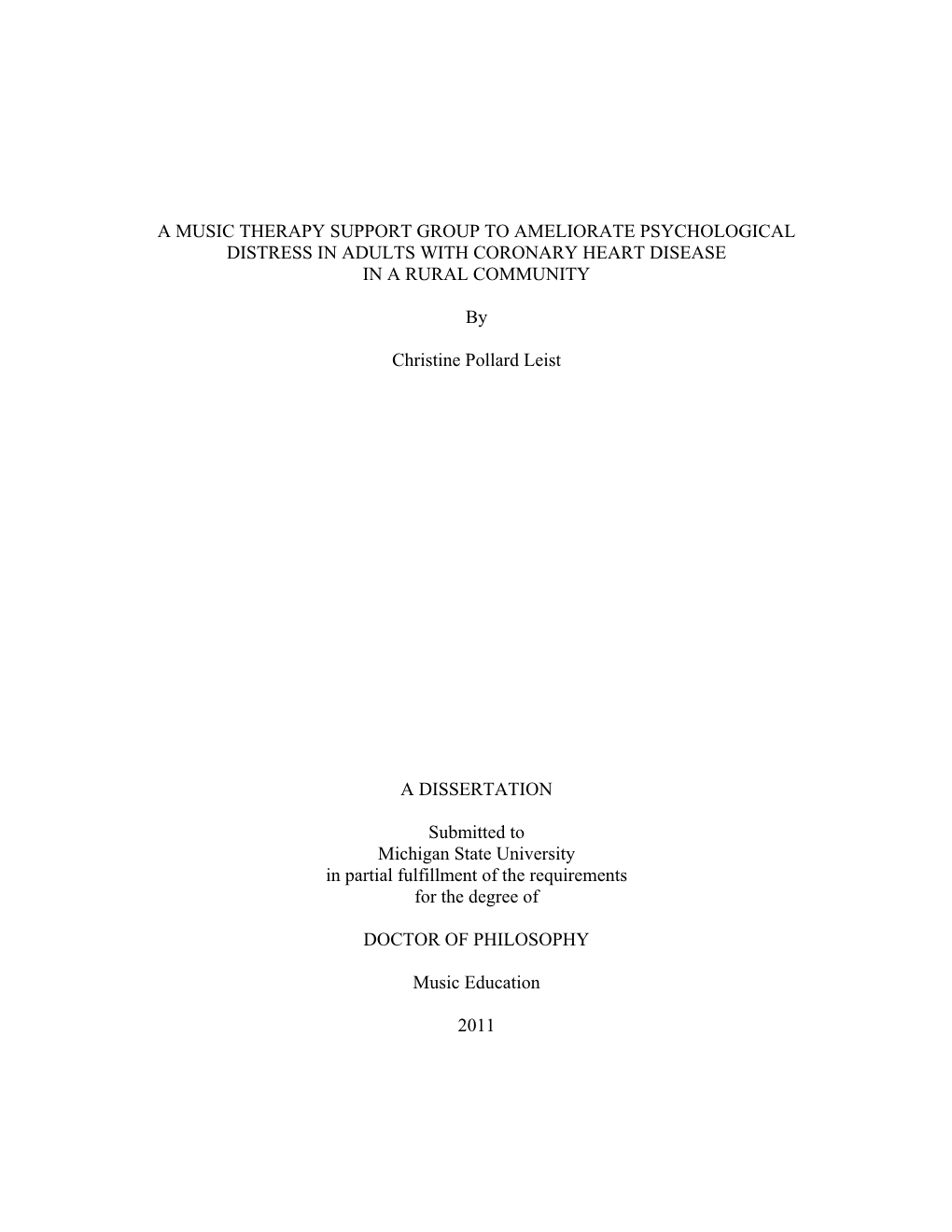 A Music Therapy Support Group to Ameliorate Psychological Distress in Adults with Coronary Heart Disease in a Rural Community B