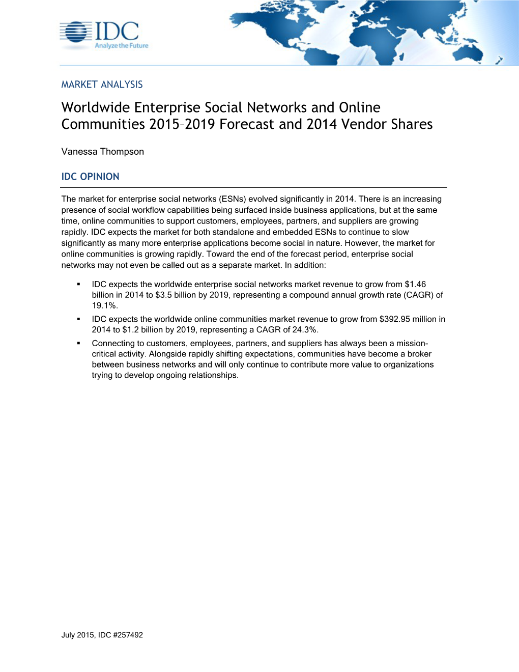 Worldwide Enterprise Social Networks and Online Communities 2015–2019 Forecast and 2014 Vendor Shares