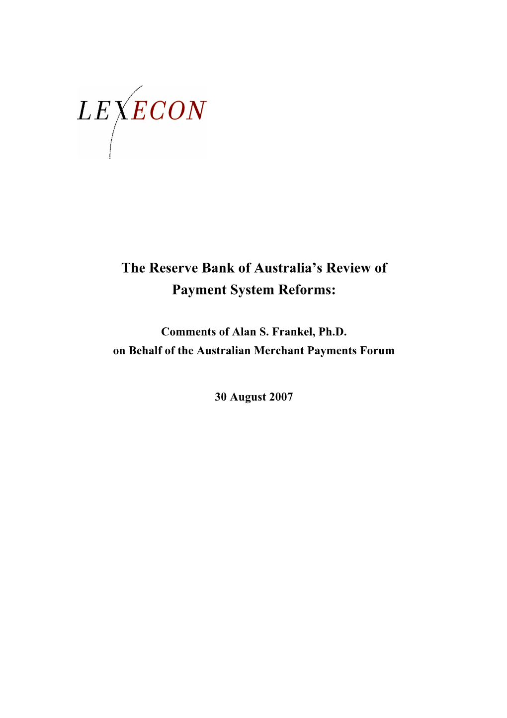 The Reserve Bank of Australia's 2007/08 Review of Payment