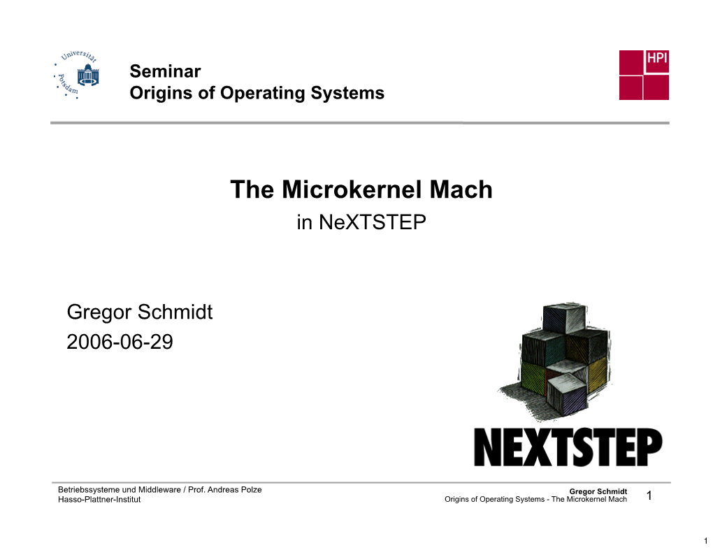 The Microkernel Mach in Nextstep