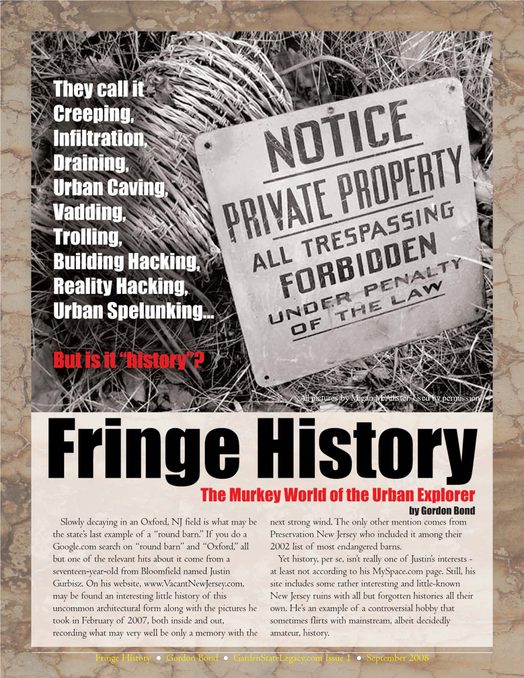 Fringe History O Gordon Bond O Gardenstatelegacy.Com Issue 1 O September 2008 the Best Respected of Their Number Went by the Name Artistic