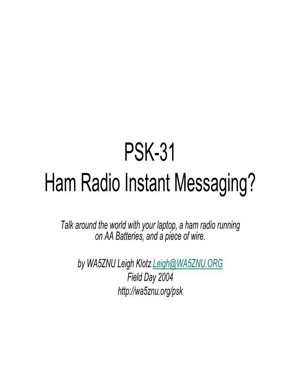 PSK-31 Ham Radio Instant Messaging?