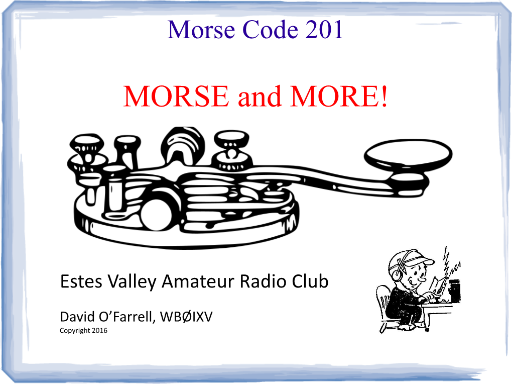 Morse Code 201