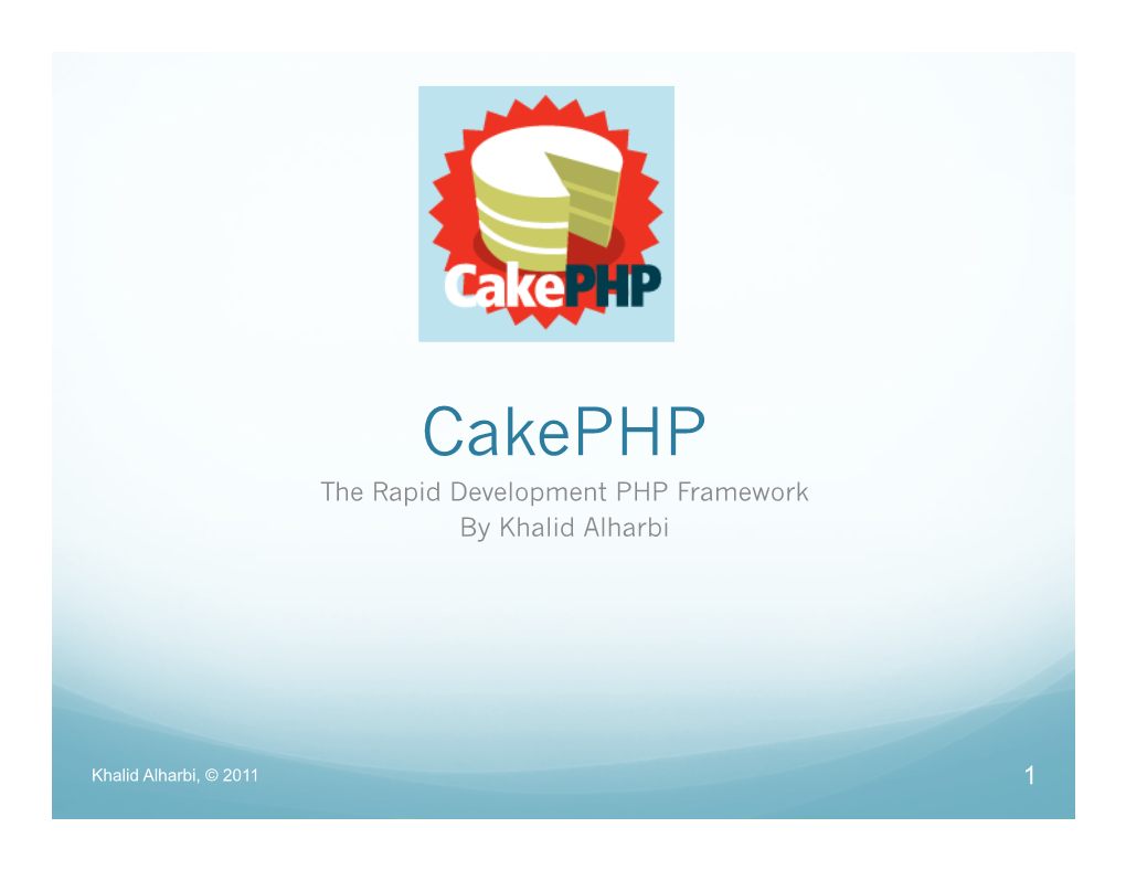 Cakephp, the Rapid Development PHP Framework