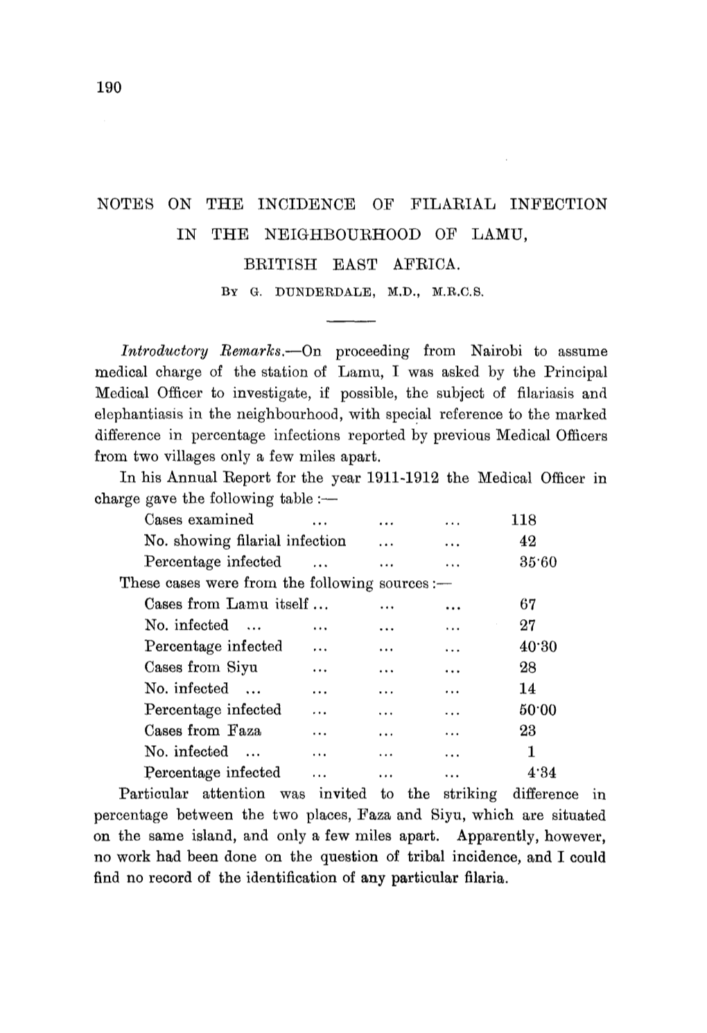 190 Notes on in the Incidence of Filarial Infection the Neighbourhood of Lamu, British East Africa