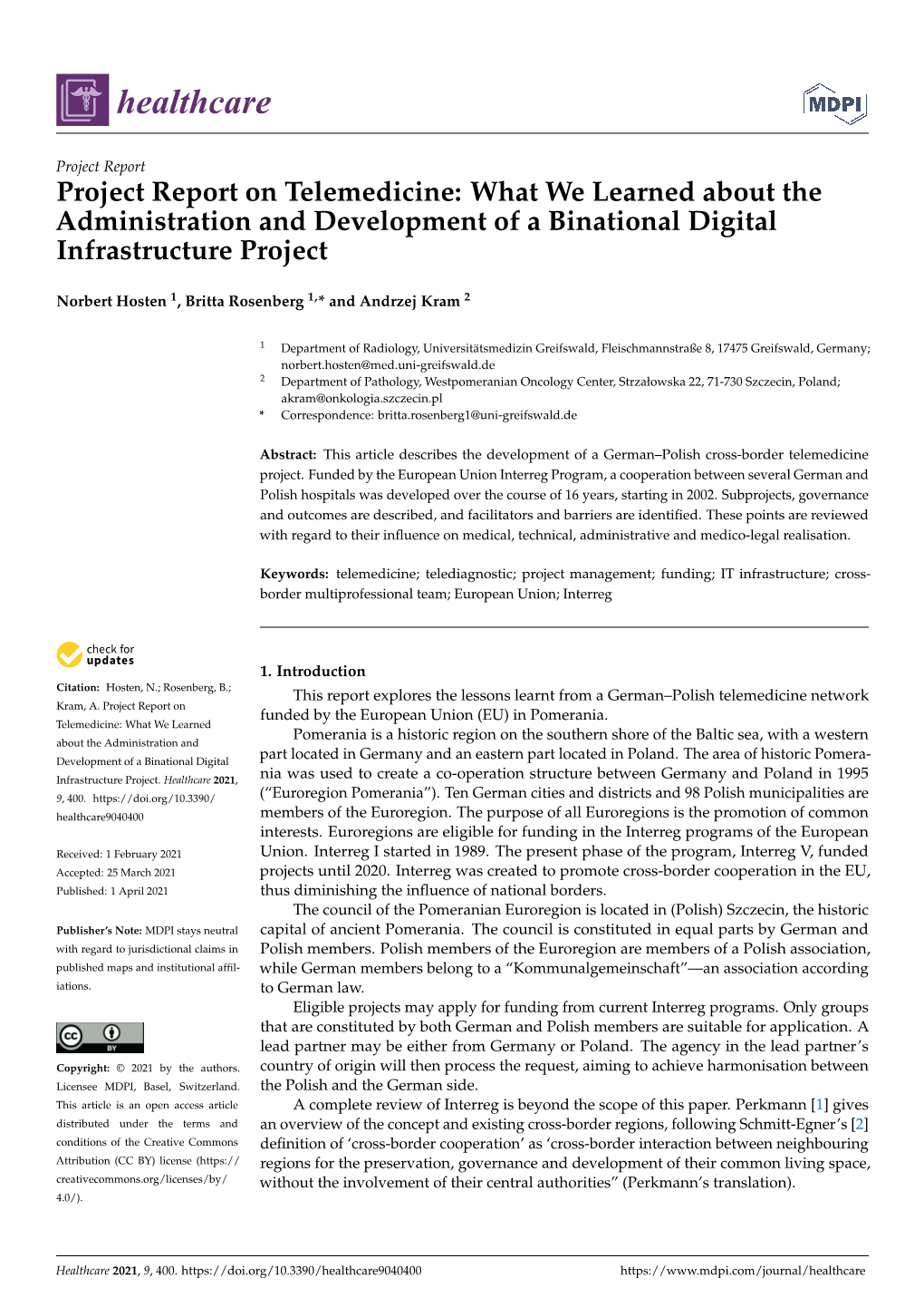 Project Report on Telemedicine: What We Learned About the Administration and Development of a Binational Digital Infrastructure Project