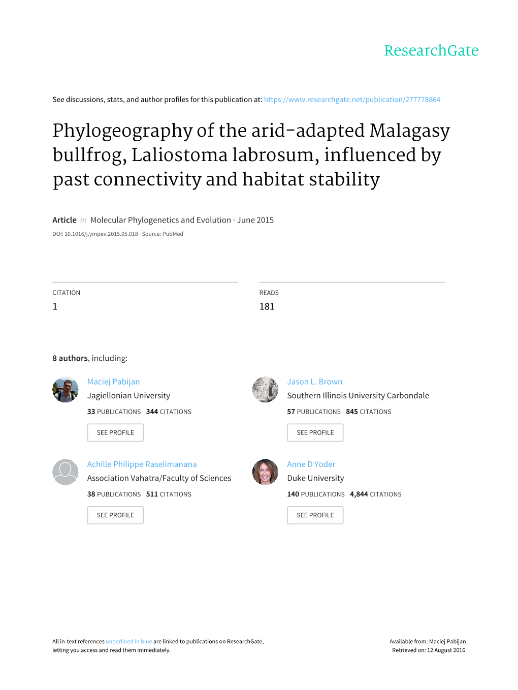 Phylogeography of the Arid-Adapted Malagasy Bullfrog, Laliostoma Labrosum, Influenced by Past Connectivity and Habitat Stability