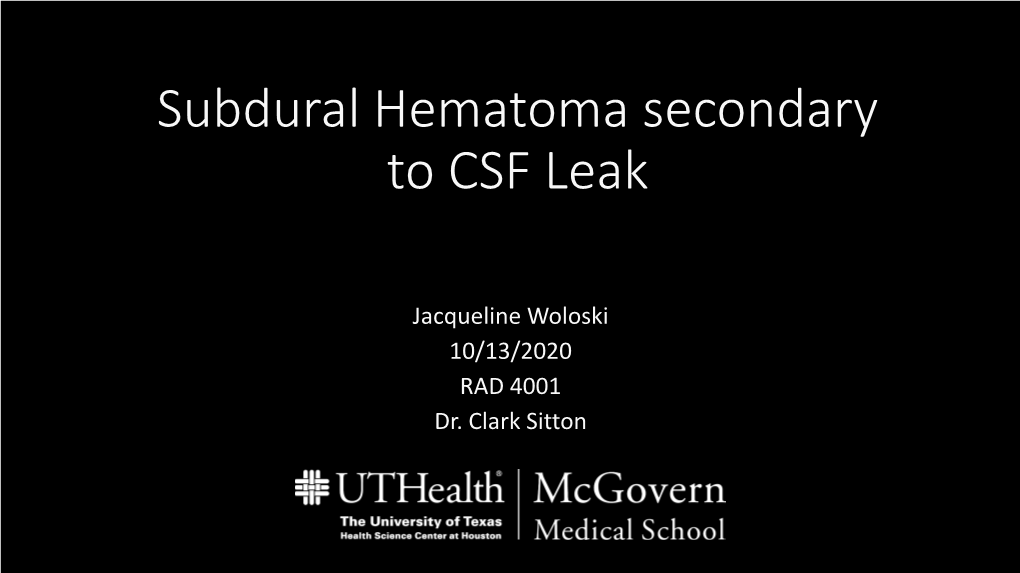 Subdural Hematoma Secondary to CSF Leak