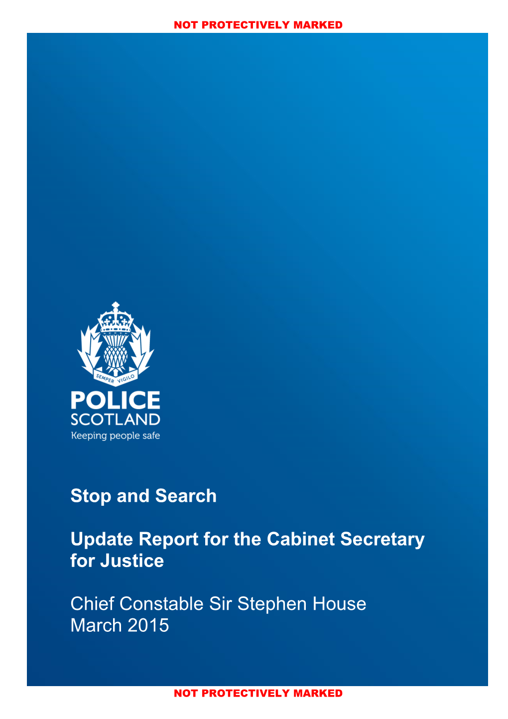 Stop and Search Update Report for the Cabinet Secretary for Justice