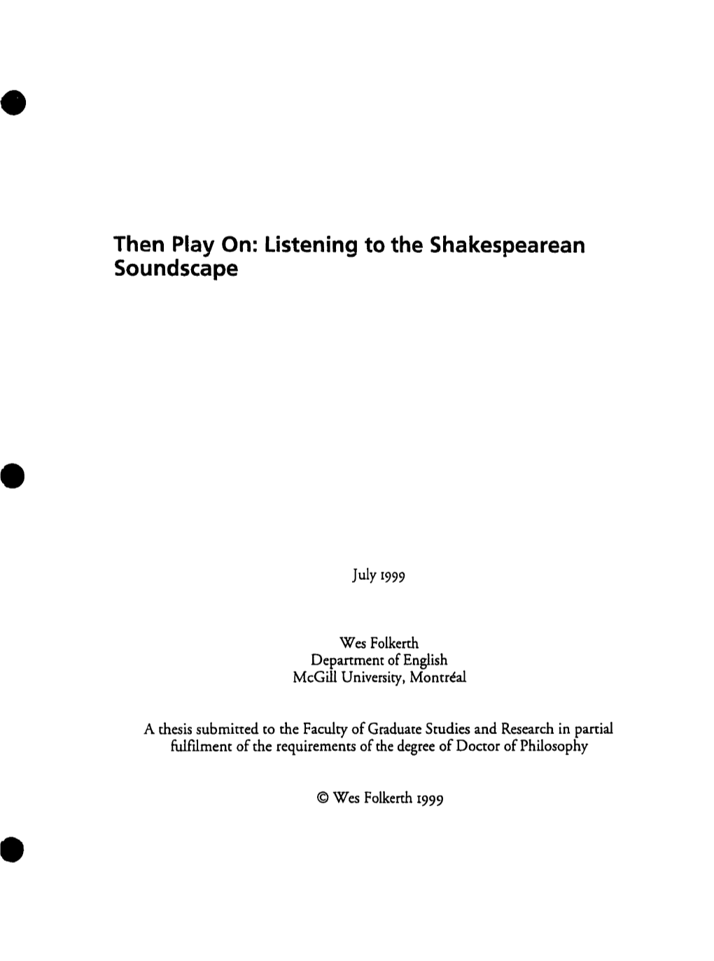 Then Play On: Listening to the Shakespearean Soundscape