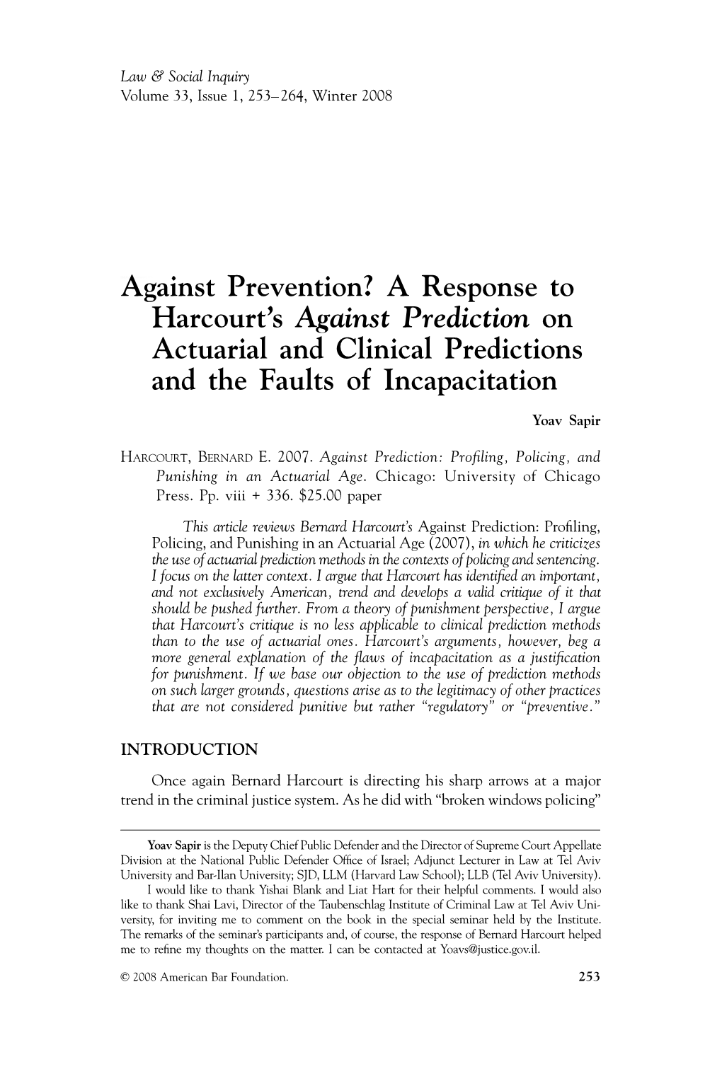 A Response to Harcourt's Against Prediction on Actuarial and Clinical