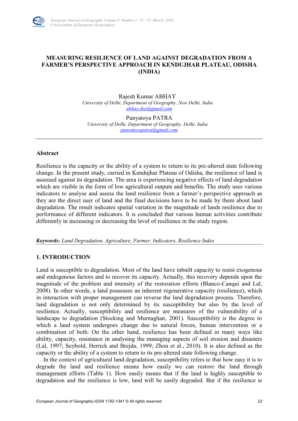 Measuring Resilience of Land Against Degradation from a Farmer’S Perspective Approach in Kendujhar Plateau, Odisha (India)