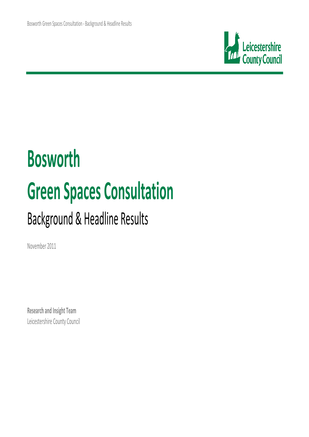 Bosworth Green Spaces Consultation - Background & Headline Results