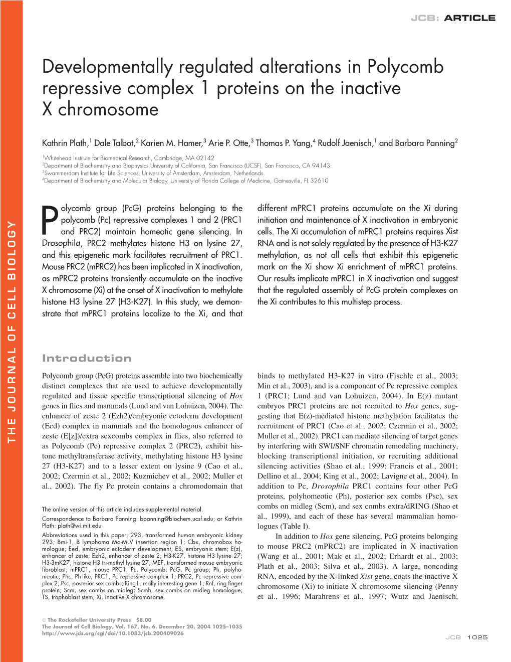 Developmentally Regulated Alterations in Polycomb Repressive Complex 1