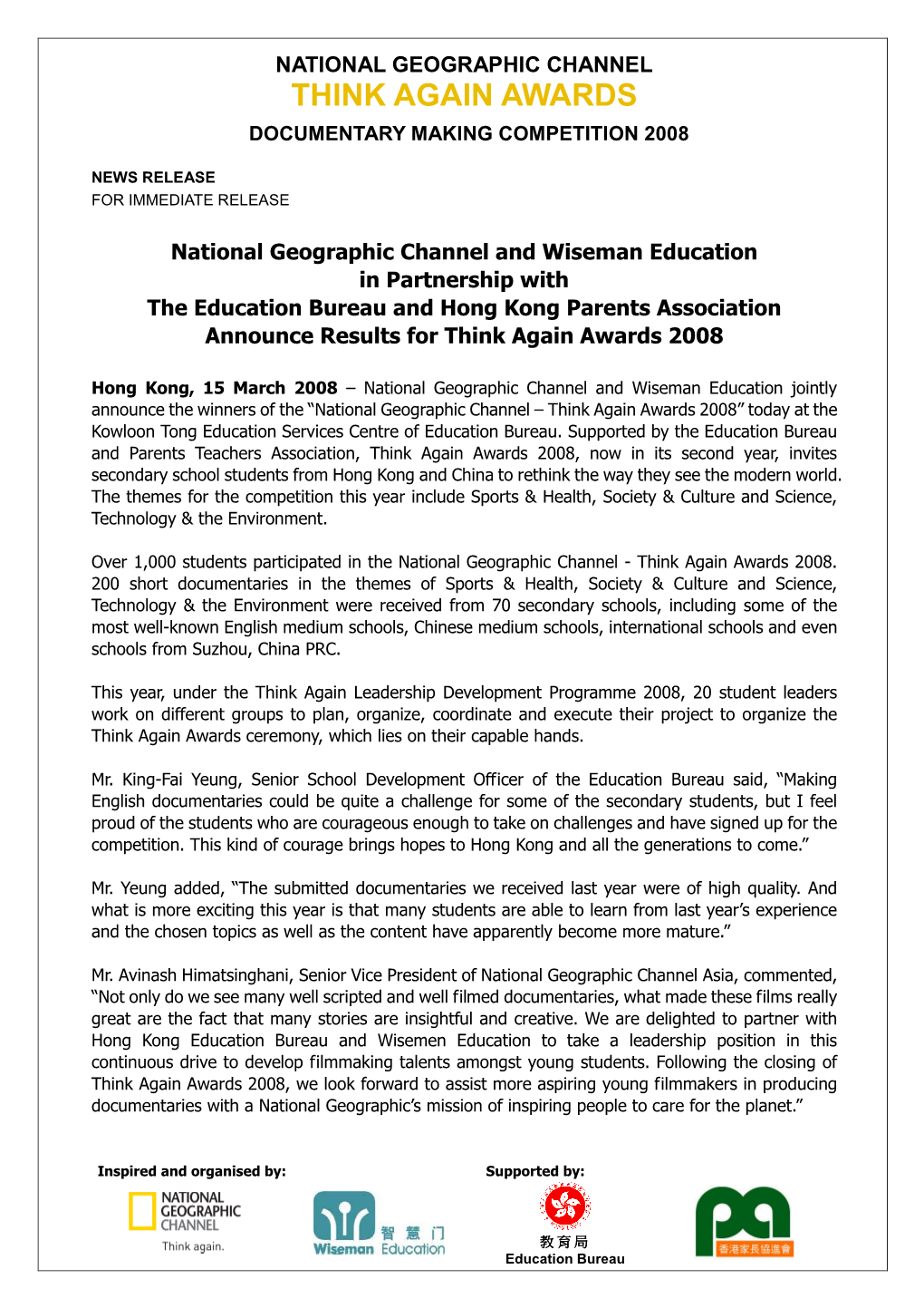 National Geographic Channel Think Again Awards Documentary Making Competition 2008