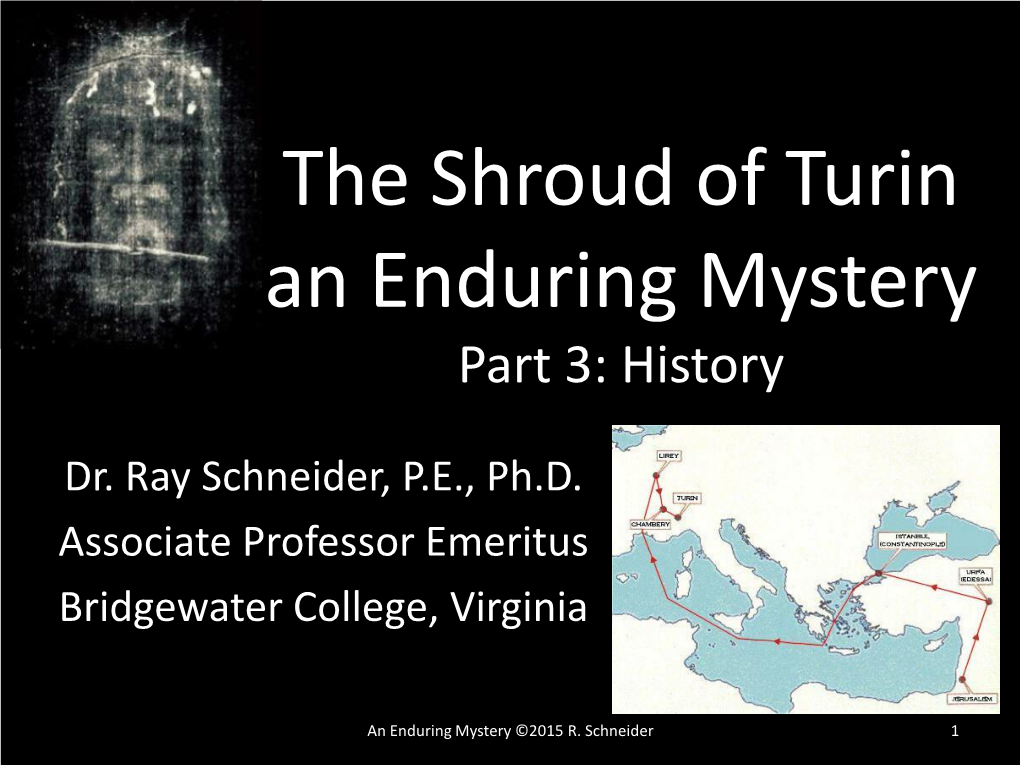 The Shroud of Turin an Enduring Mystery Part 1