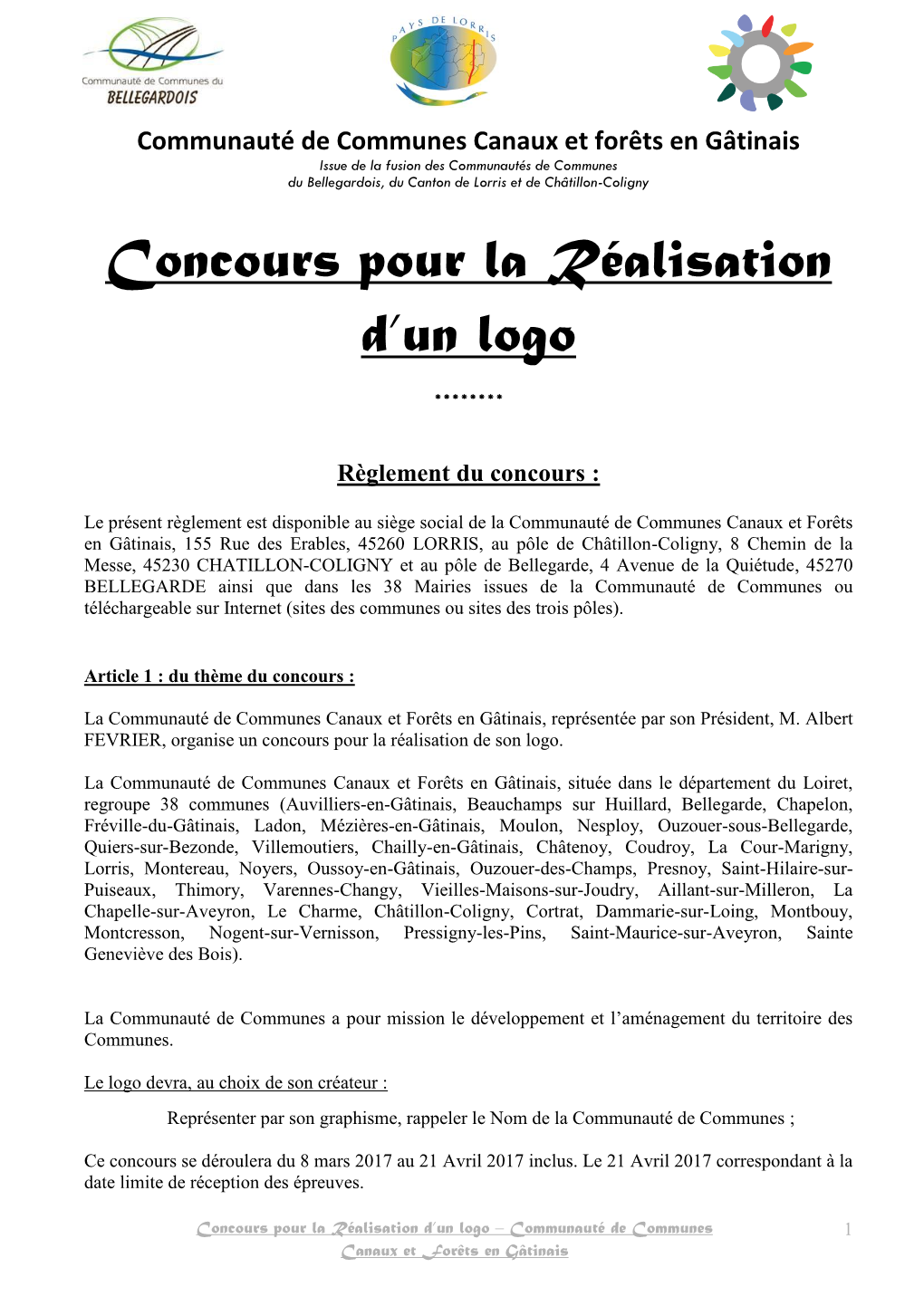 Communauté De Communes Canaux Et Forêts En Gâtinais Issue De La Fusion Des Communautés De Communes Du Bellegardois, Du Canton De Lorris Et De Châtillon-Coligny