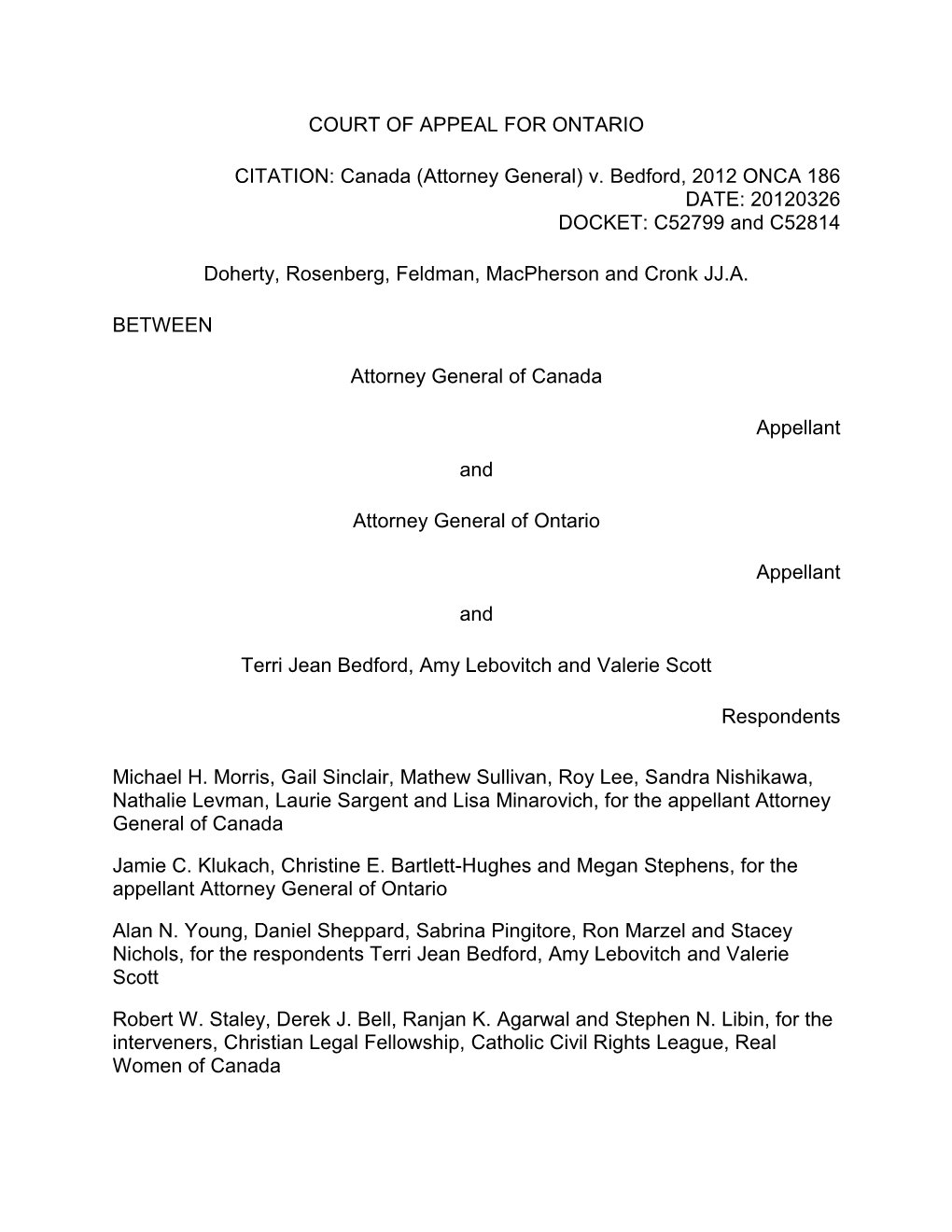 Canada (Attorney General) V. Bedford, 2012 ONCA 186 DATE: 20120326 DOCKET: C52799 and C52814