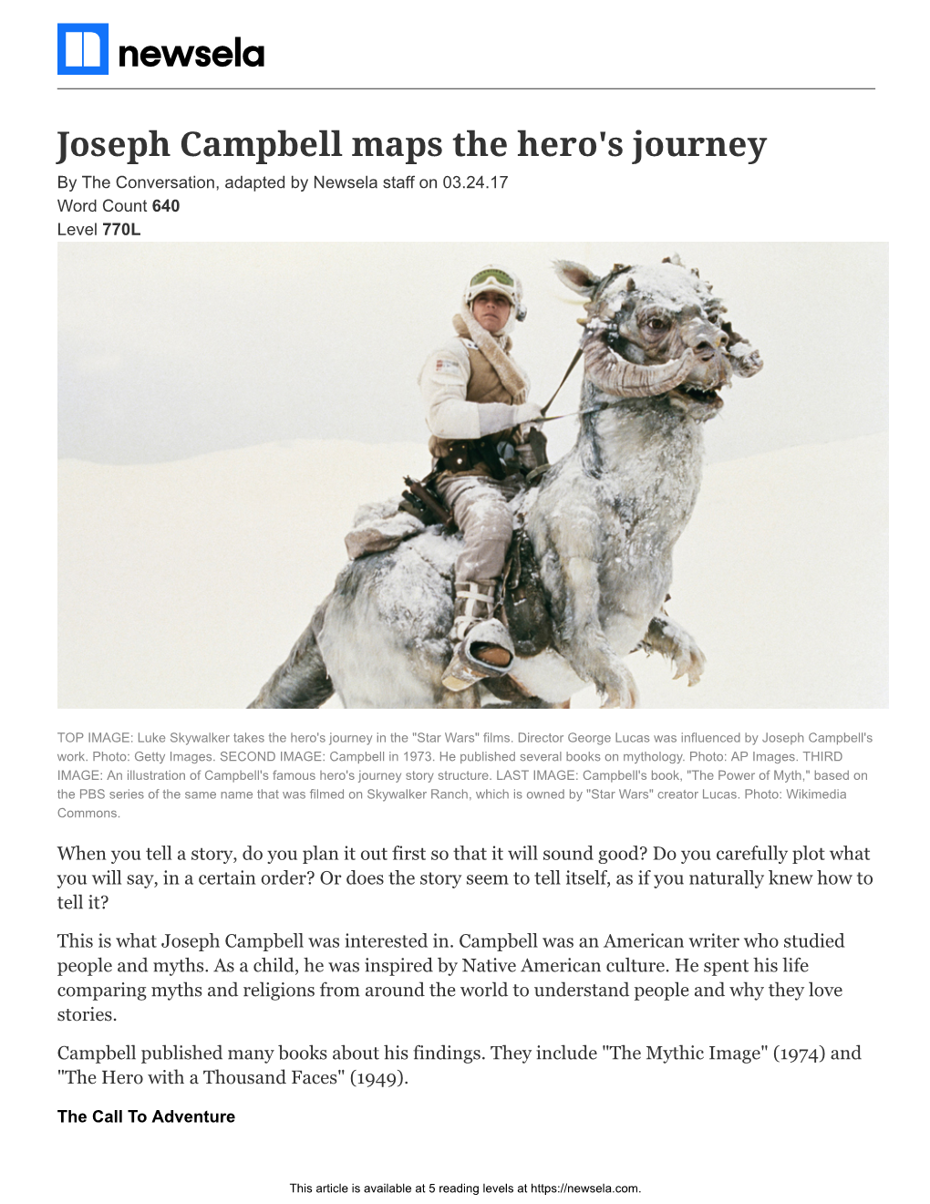 Joseph Campbell Maps the Hero's Journey by the Conversation, Adapted by Newsela Staff on 03.24.17 Word Count 640 Level 770L