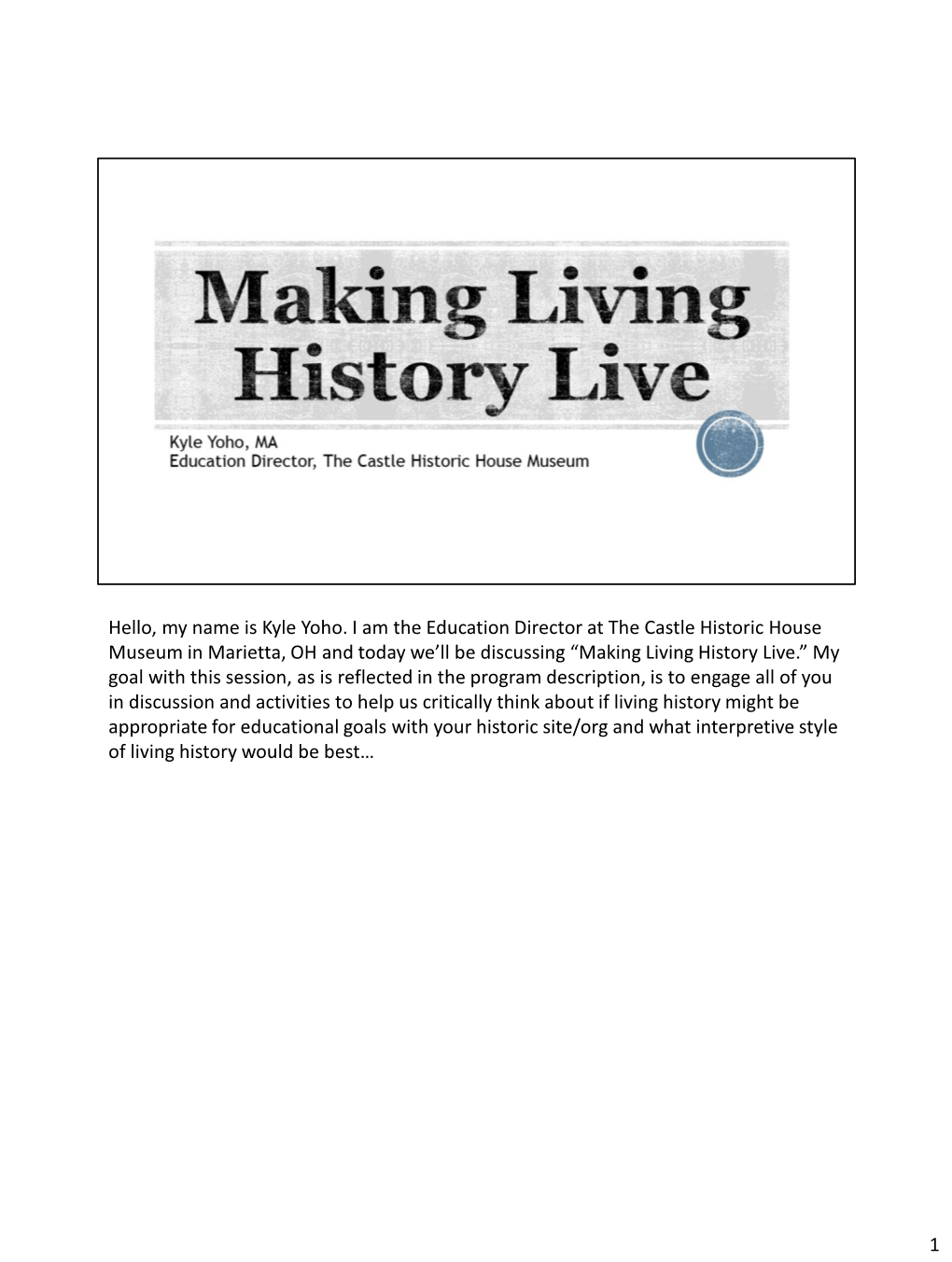 Making Living History Live