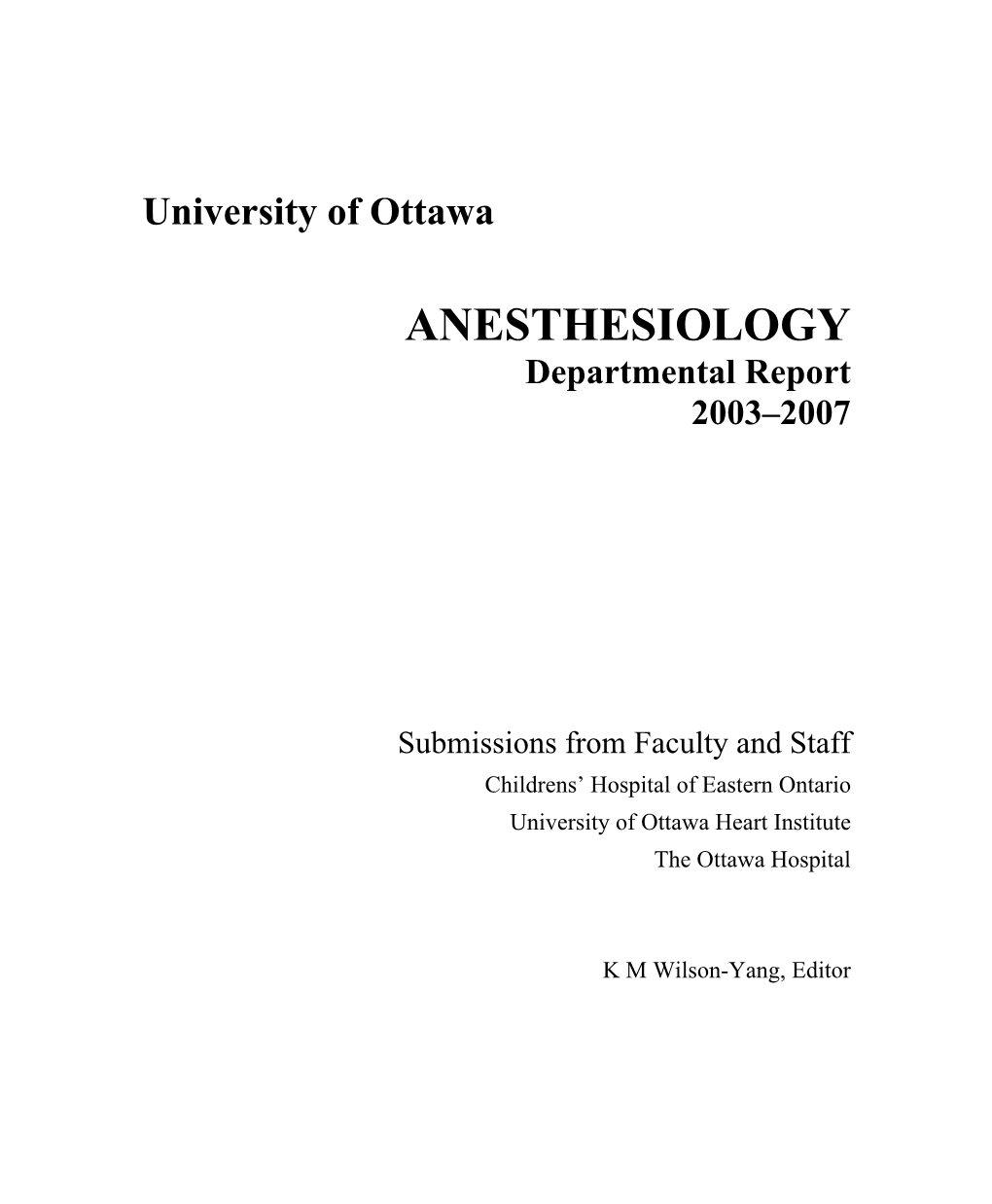 ANESTHESIOLOGY Departmental Report 2003–2007