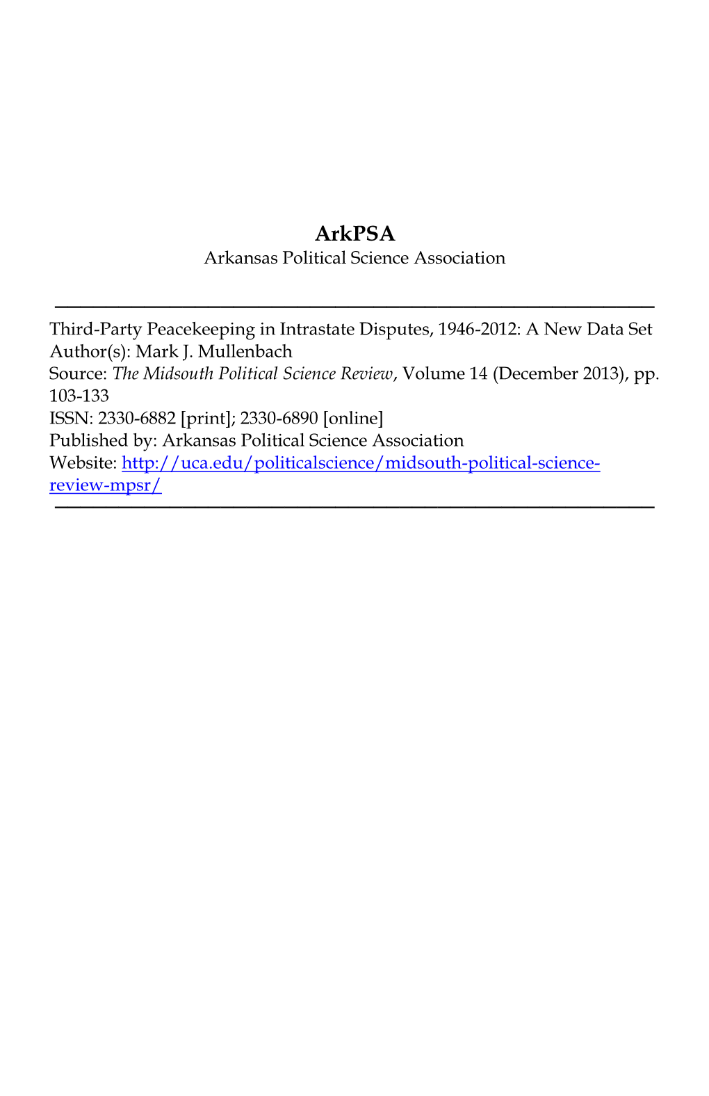 Third-Party Peacekeeping in Intrastate Disputes, 1946-2012: a New Data Set Author(S): Mark J