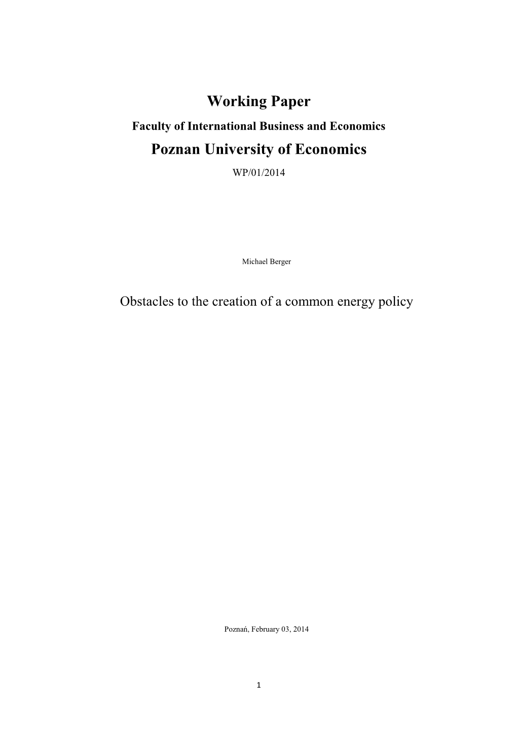 Working Paper Faculty of International Business and Economics Poznan University of Economics WP/01/2014