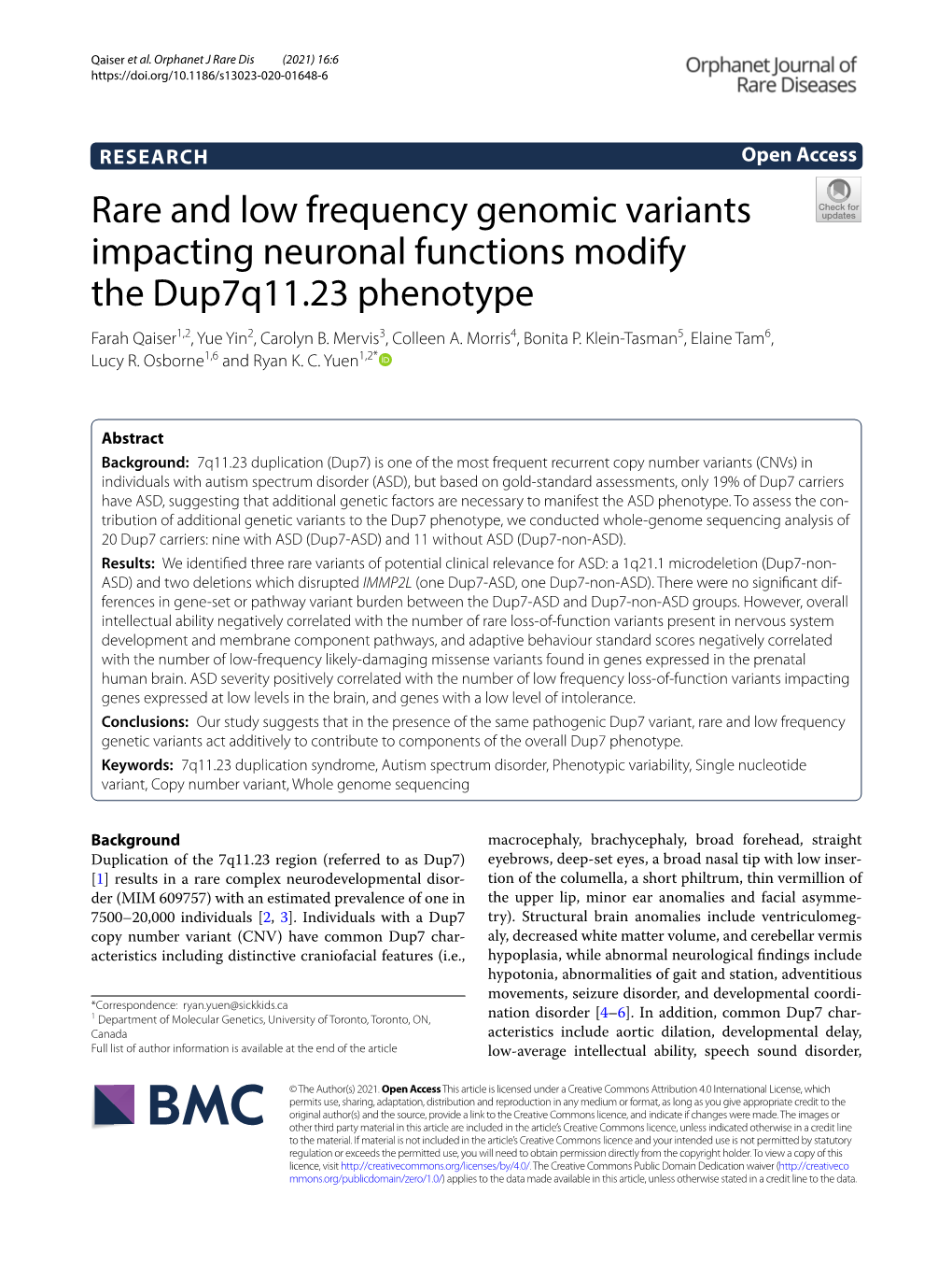 Rare and Low Frequency Genomic Variants Impacting Neuronal Functions Modify the Dup7q11.23 Phenotype Farah Qaiser1,2, Yue Yin2, Carolyn B