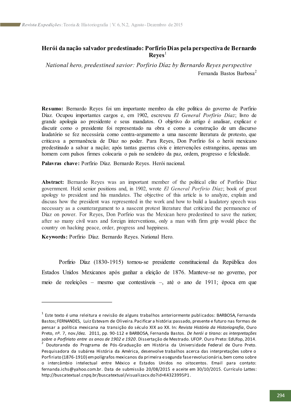 Herói Da Nação Salvador Predestinado: Porfírio Dias Pela Perspectiva De Bernardo Reyes1 National Hero, Predestined Savior