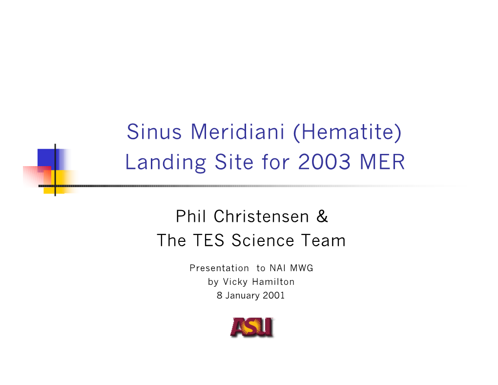 Sinus Meridiani (Hematite) Landing Site for 2003 MER