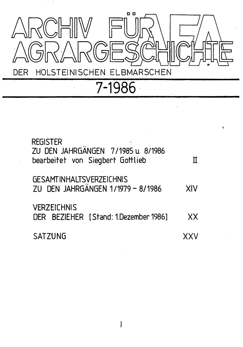 ZU DEN JAHRGÄNGEN 7/1985U 8/1986 Bearbeitet Von Siegbert
