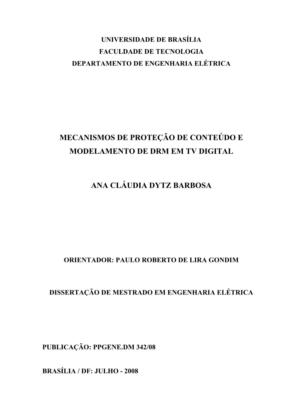 Mecanismos De Proteção De Conteúdo E Modelamento De Drm Em Tv Digital Ana Cláudia Dytz Barbosa