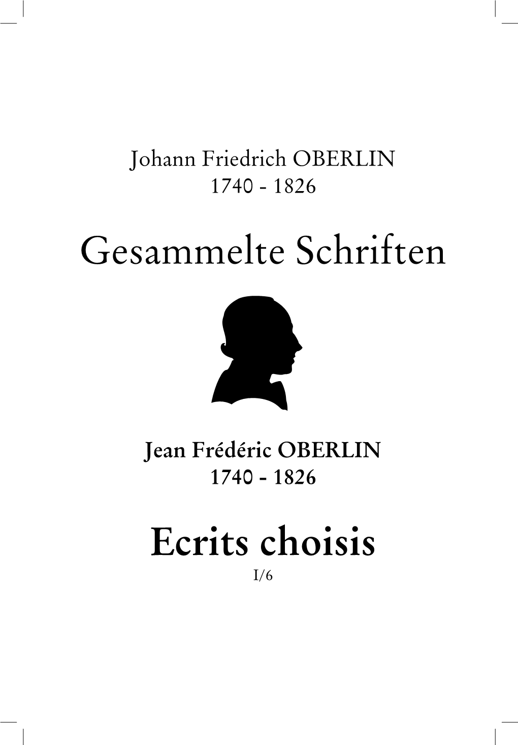 Gesammelte Schriften Ecrits Choisis