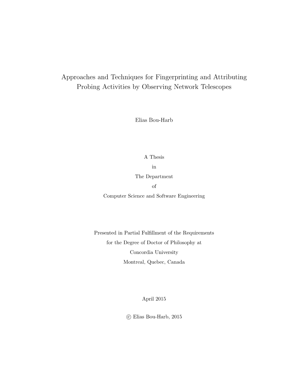 Approaches and Techniques for Fingerprinting and Attributing Probing Activities by Observing Network Telescopes