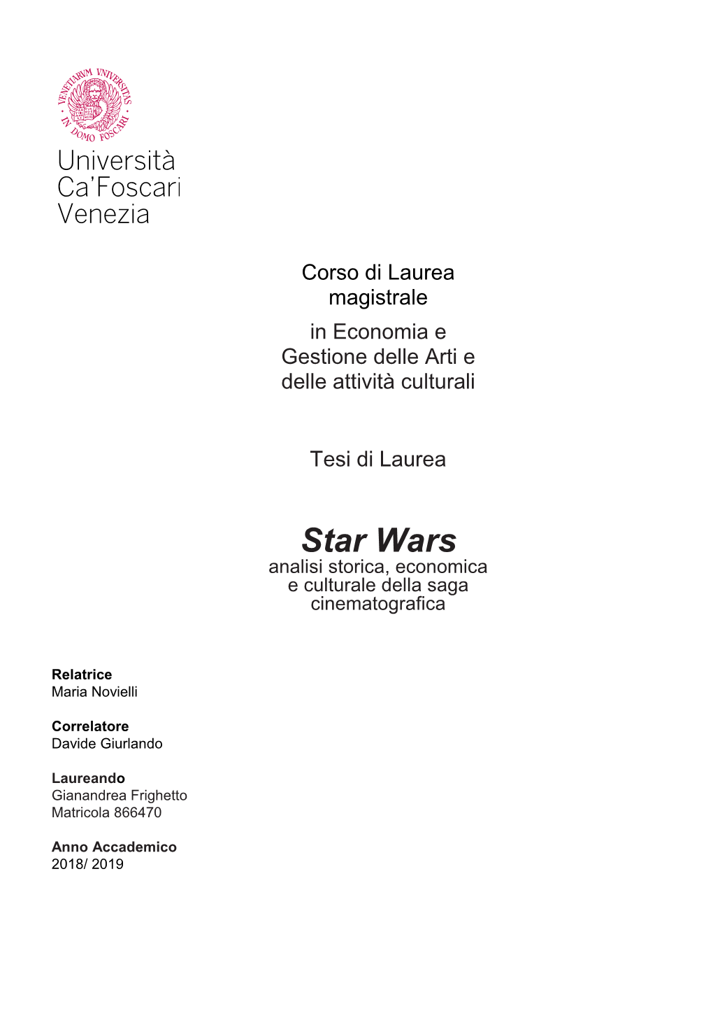 Star Wars Analisi Storica, Economica E Culturale Della Saga Cinematografica