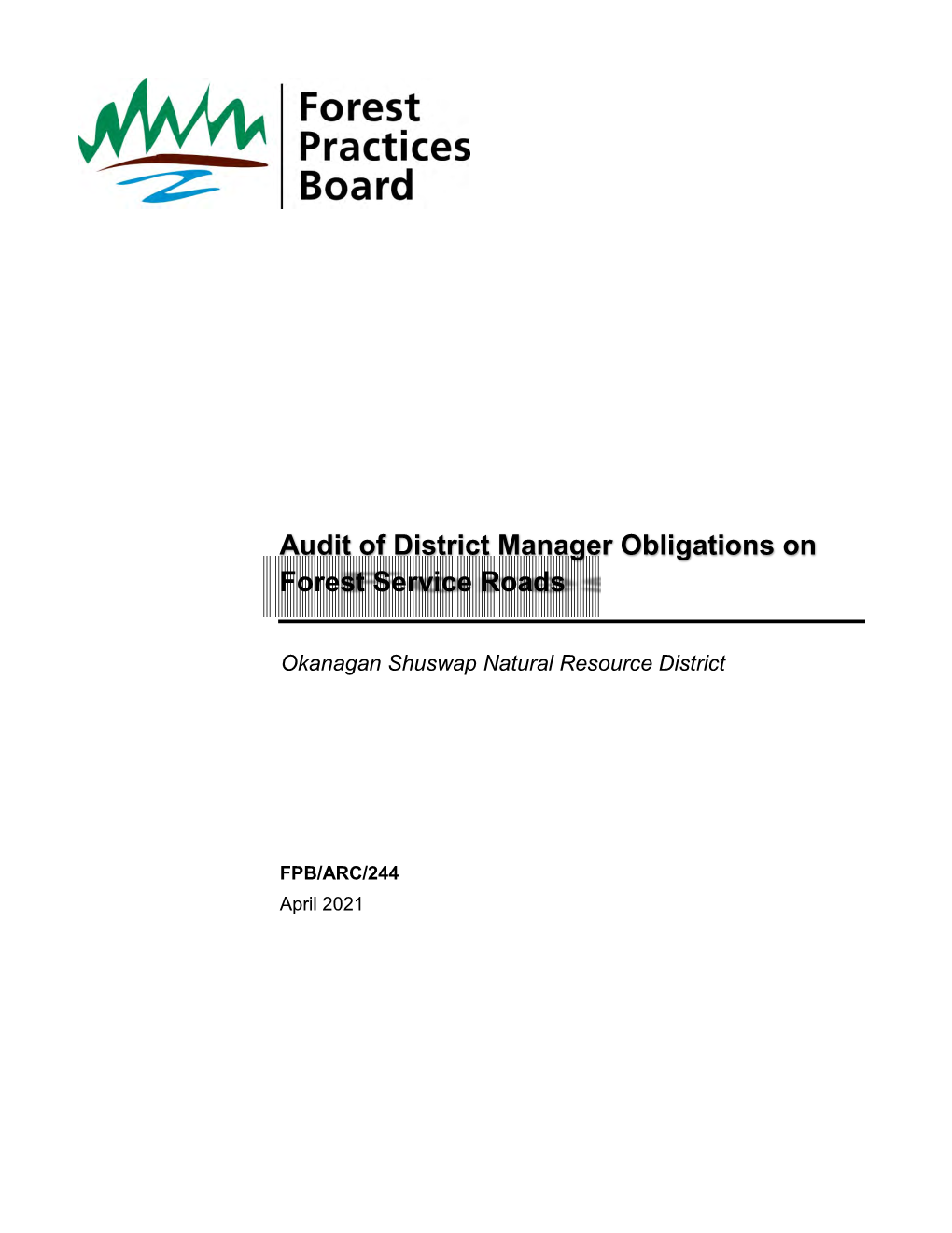 Audit of District Manager Obligations on Fsrs