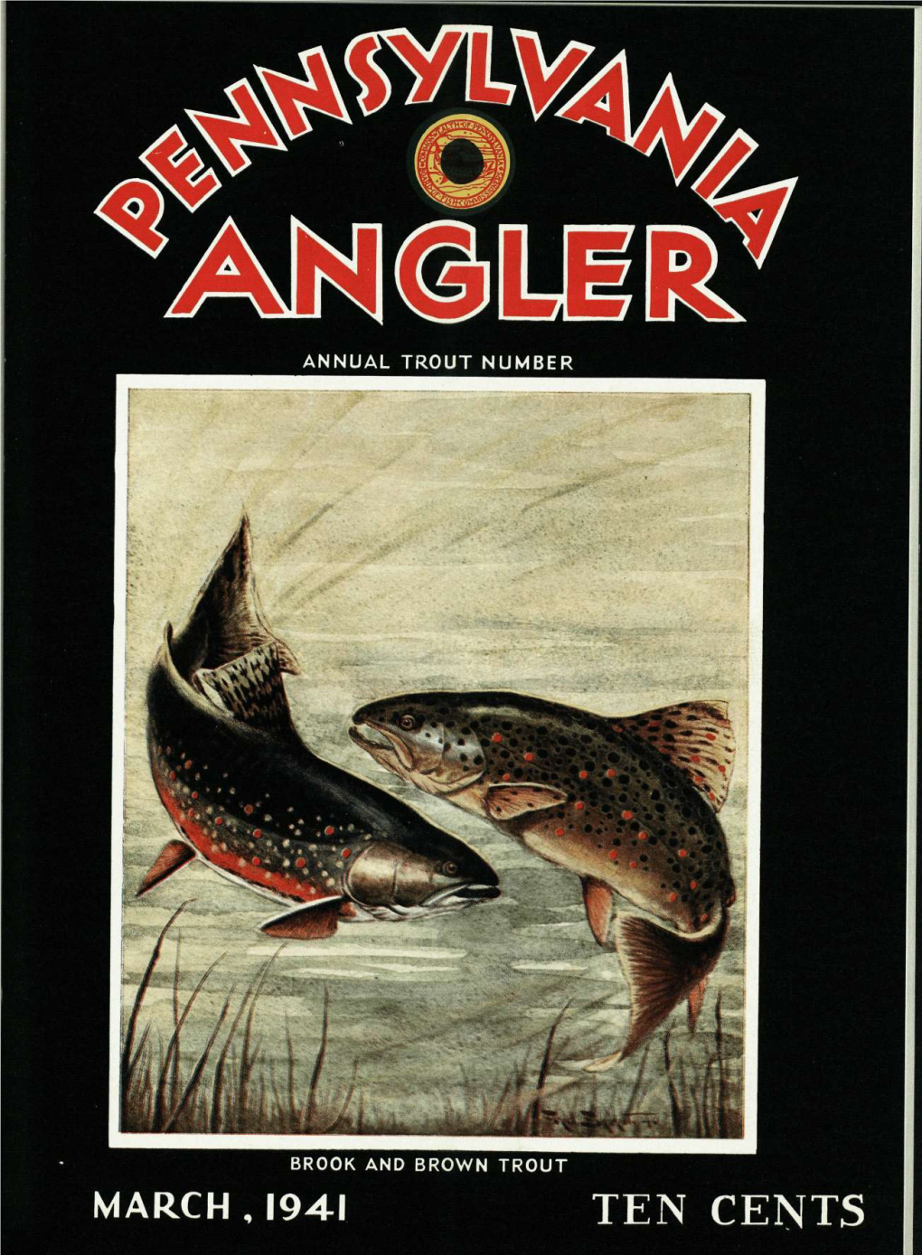 March , 1941 Ten Cents Annual Trout Number