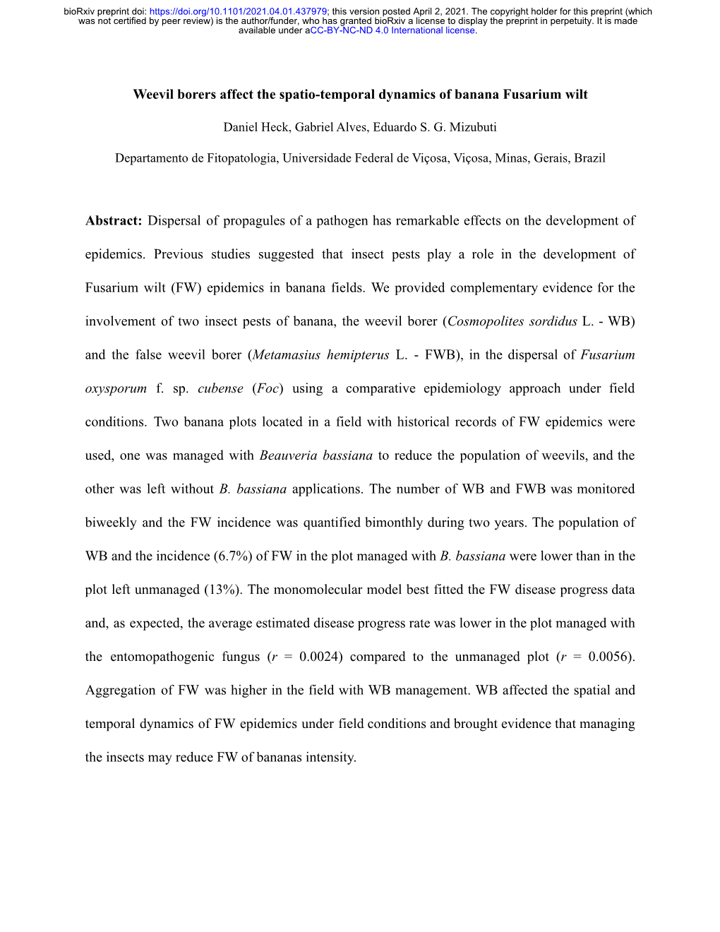 Dispersal of Propagules of a Pathogen Has Remarkable Effects on the Development Of