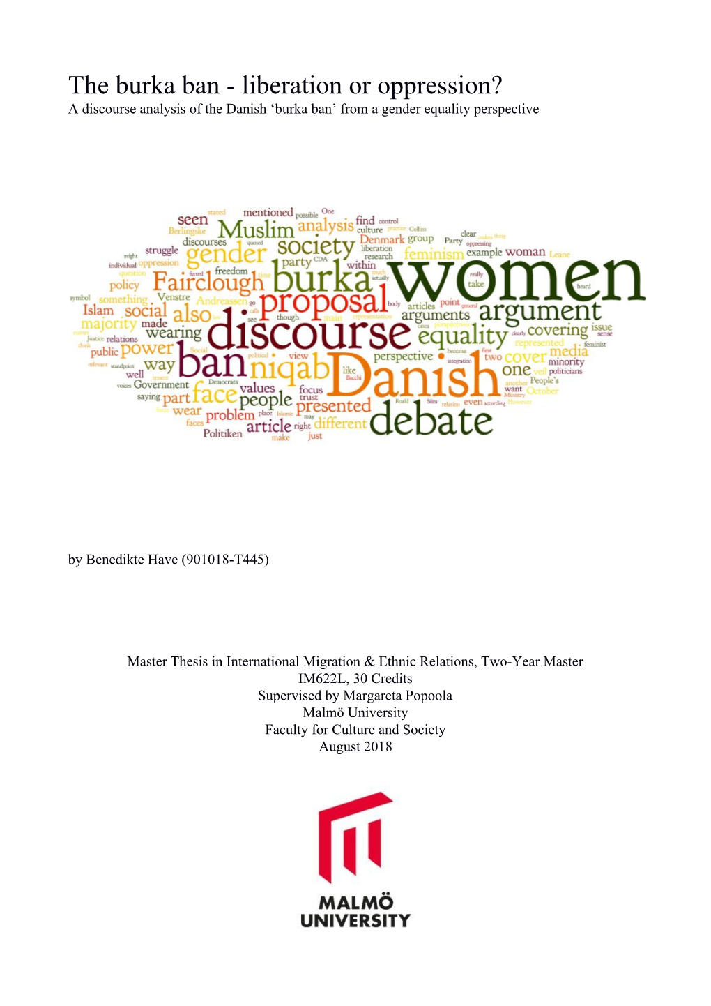 The Burka Ban - Liberation Or Oppression? a Discourse Analysis of the Danish ‘Burka Ban’ from a Gender Equality Perspective