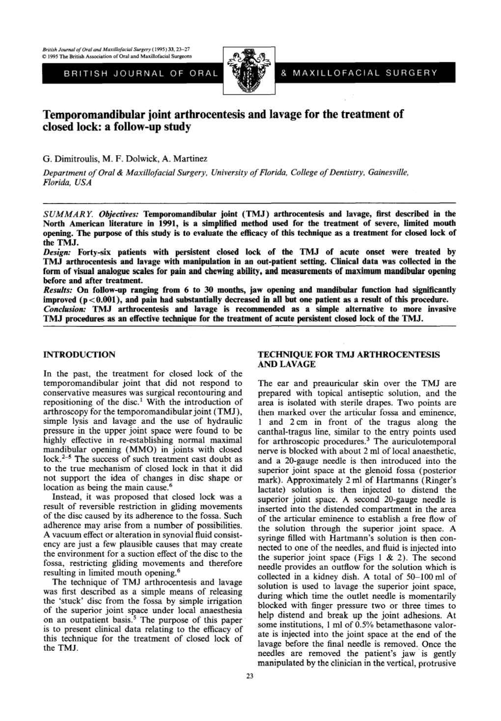 Temporomandibular Joint Arthrocentesis and Lavage for the Treatment of Closed Lock: a Follow-Up Study