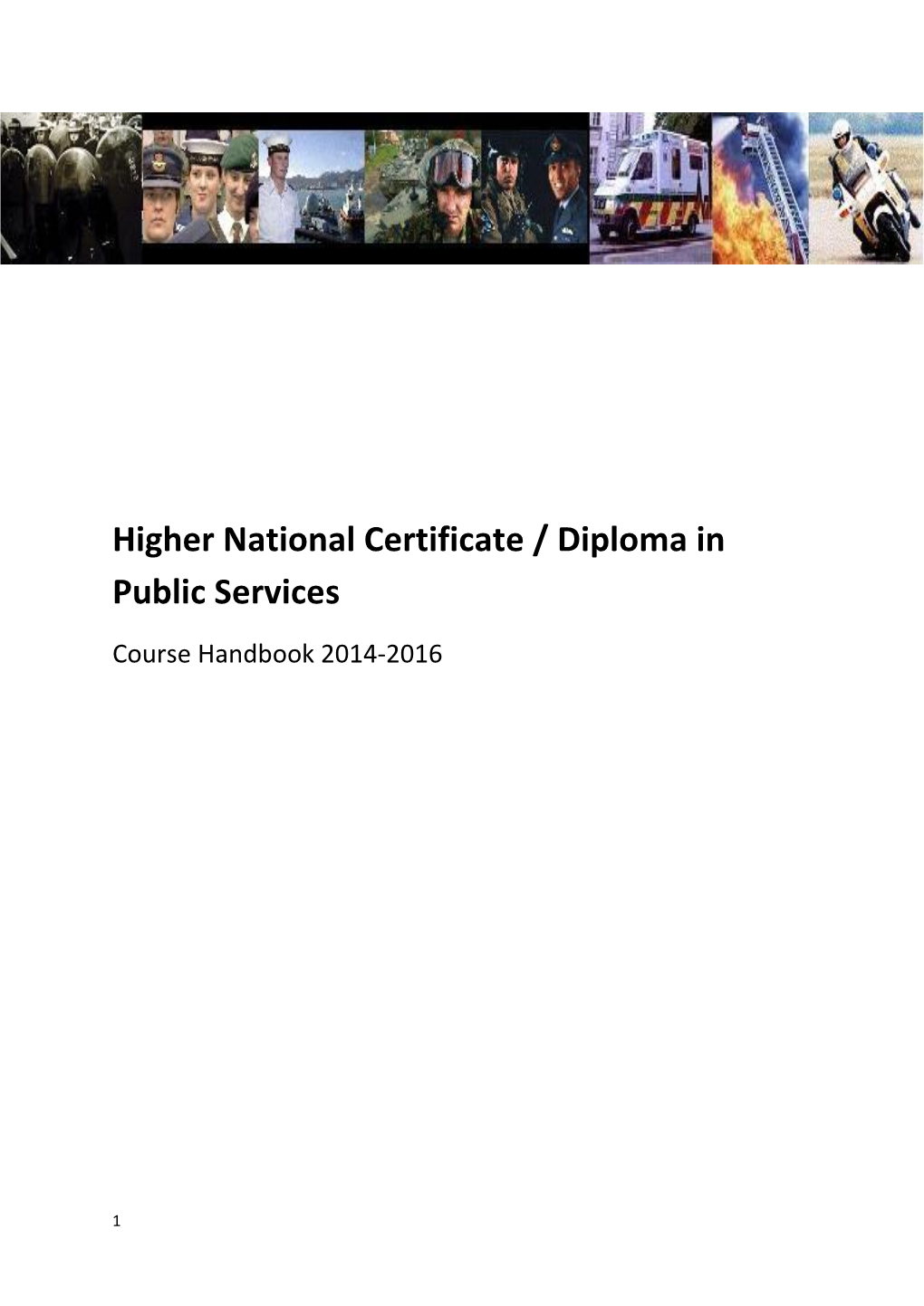 Higher National Certificate / Diploma in Public Services