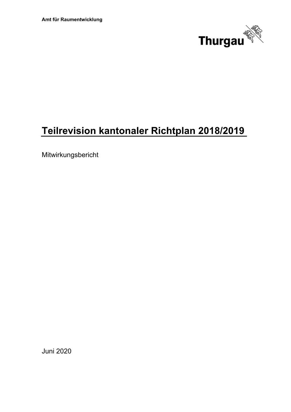 Teilrevision Kantonaler Richtplan 2018/2019